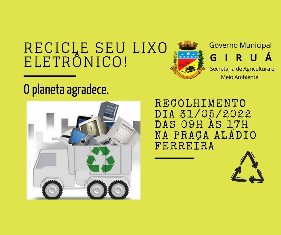 Giruá terá recolhimento de resíduos eletrônicos no dia 31 de maio